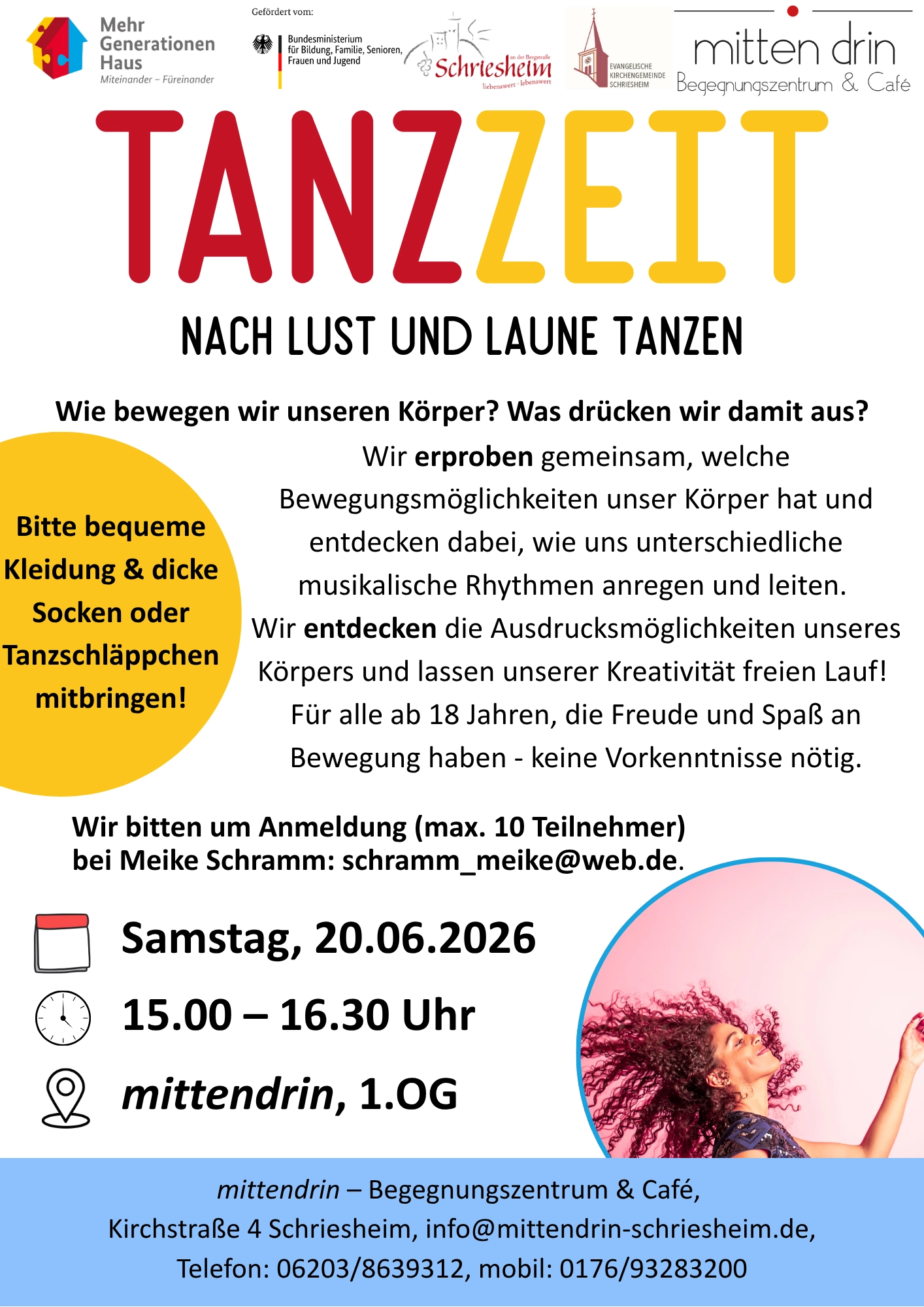 Plakat: ‚TANZZEIT - Nach Lust und Laune Tanzen‘, Veranstaltung am 20.06.2026 von 15:00–16:30 im Begegnungszentrum ‚mittendrin‘ in Schriesheim, mit Kontaktdaten und Foto einer tanzenden Frau; Hinweis auf bequeme Kleidung.