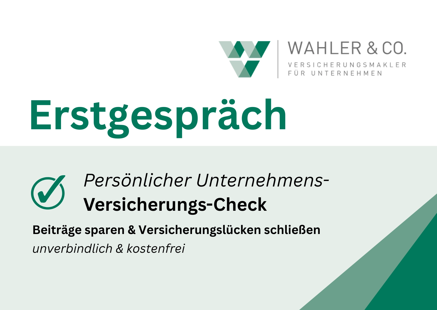 Werbeflyer: Logo von Wahler & Co. und Text zu einem Erstgespräch für einen persönlichen Unternehmens-Versicherungs-Check, unverbindlich und kostenfrei.
