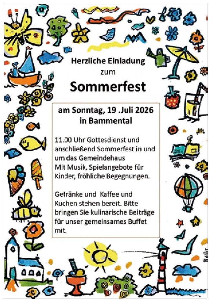 Bunter Einladungflyer: ‚Sommerfest‘ am 19. Juli 2026 in Bammental, mit Veranstaltungsdetails (Gottesdienst, Spielangebote, Getränke, Buffet) und fröhlichen Zeichnungen von Sonne, Blumen, Boot, Ballon und Eis.