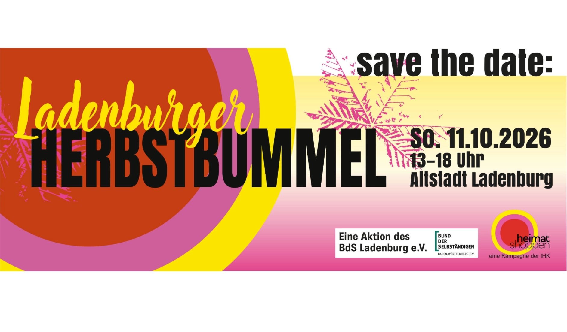 Farbiges Plakat mit der Überschrift "Ladenburger Herbstbummel", Angabe Datum 11.10.2026, Uhrzeit 13–18 Uhr, Ort Altstadt Ladenburg sowie zwei Veranstalter-/Kampagnenlogos.